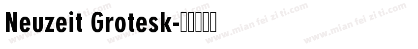 Neuzeit Grotesk字体转换